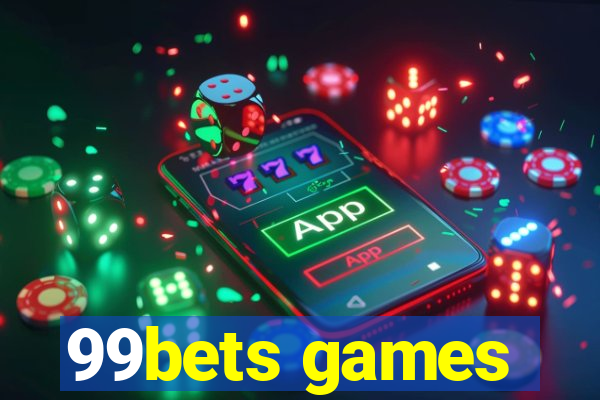 99bets games